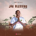 [Music] King Jaccuzy – Jah Blessing